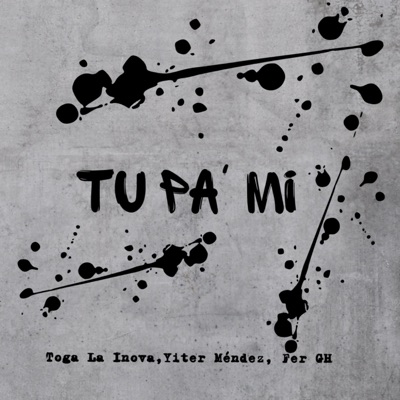 Tu Pa' Mi - Single
