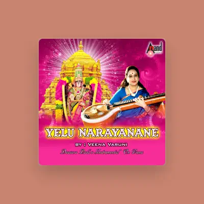 Listen to Veena Varuni, watch music videos, read bio, see tour dates & more!