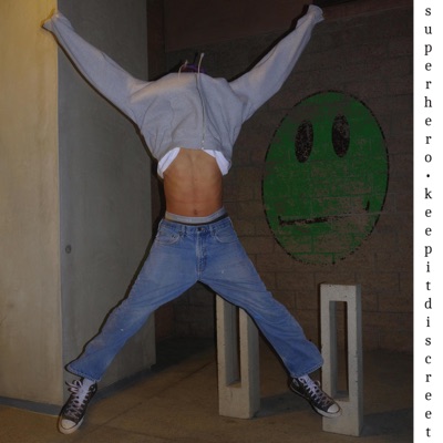 Superhero / Keep It Discreet - Single