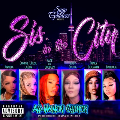 Sis in the City (feat. Lady Scotia, Honey Benjamin, ConcreteRose LaDon, Baiii Cola & ANNICIA) - Single