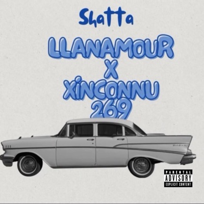 269 SHATTA (feat. LLANAMOUR) - Single