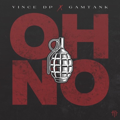 Oh No (feat. Gamtank) - Single