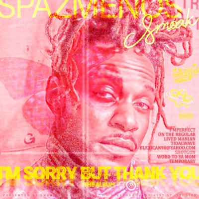 I'M Sorry But Thank You