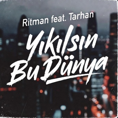 Yıkılsın Bu Dünya (feat. TARAN) - Single