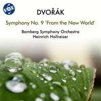 Dvořák: Symphony No. 9 in E Minor, Op. 95, B. 178 