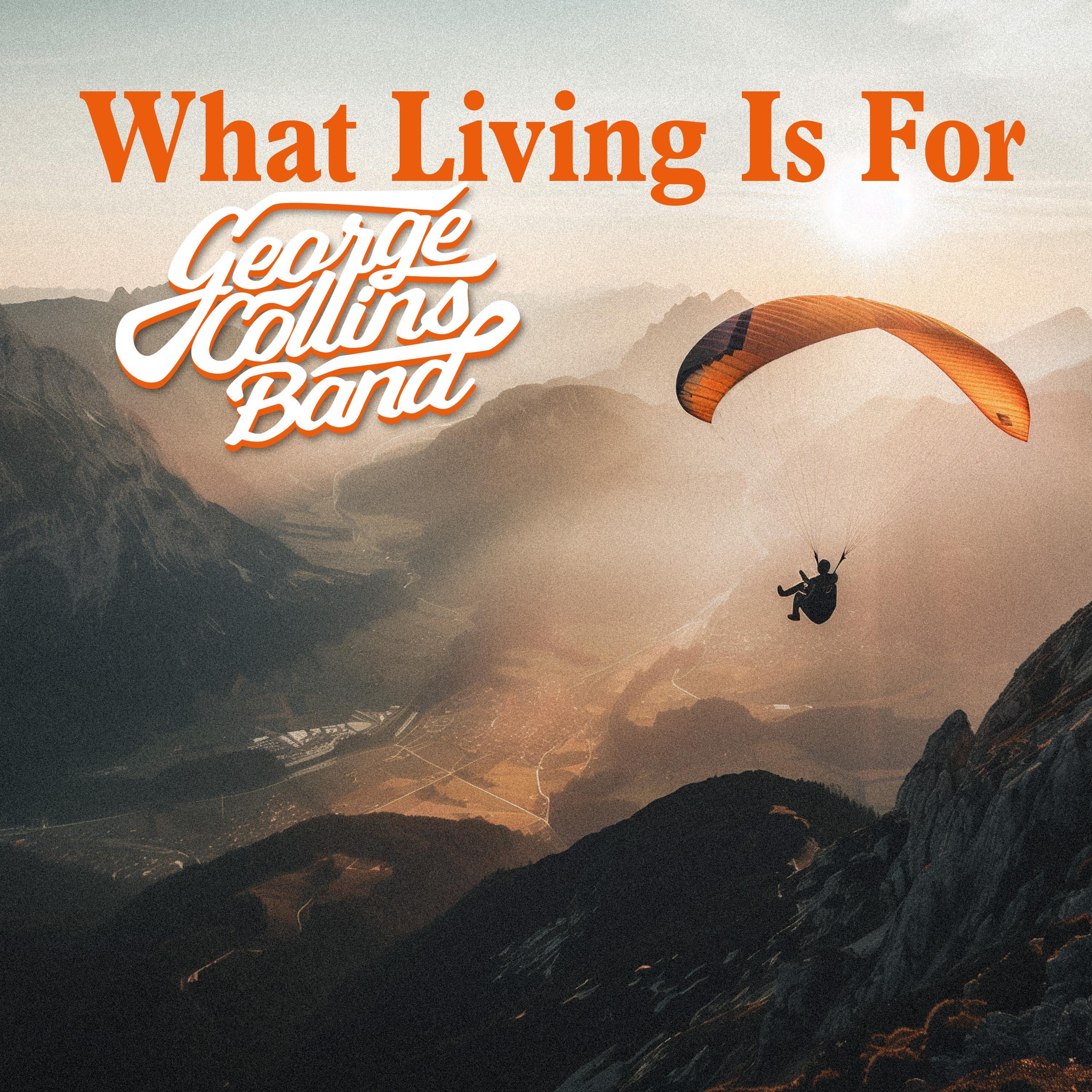 What Living Is For - Single