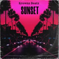 Sunset - Single - Krownz Beatz