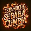ESTA NOCHE SE BAILA CUMBIA
