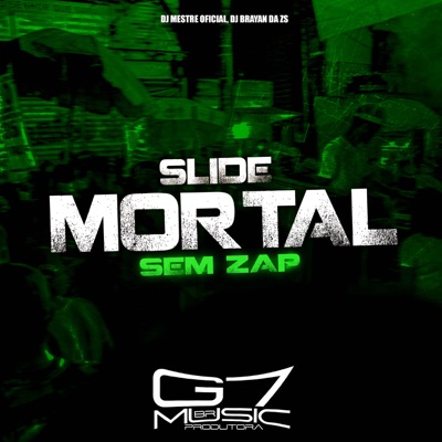 Slide Mortal Sem Zap - Single