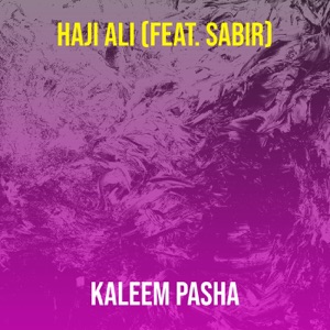 Haji Ali (feat. Sabir)