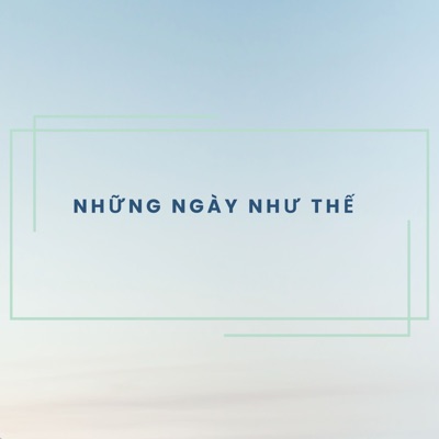 Những Ngày Như Thế
