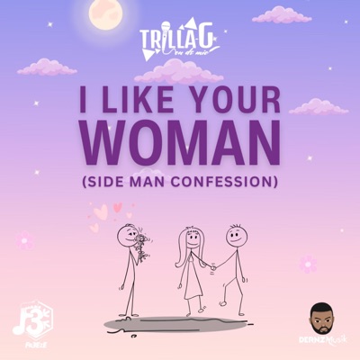 I Like Your Woman (Side Man Confession) - Single