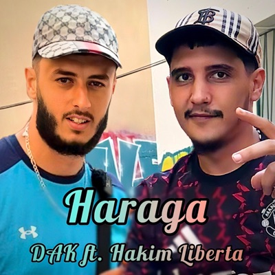 Haraga (feat. DAK & Hakim Liberta) - Single