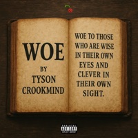 WOE - Single - Tyson Crookmind