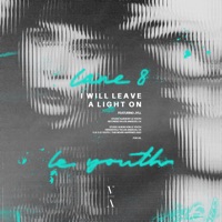 I Will Leave a Light On - Single - Le Youth, Lane 8 & Jyll
