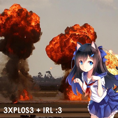 3XPL0S3 + IRL :3 (+SLOWED&REVERB) - EP