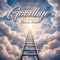 Say GoodBye - OG Cuicide lyrics