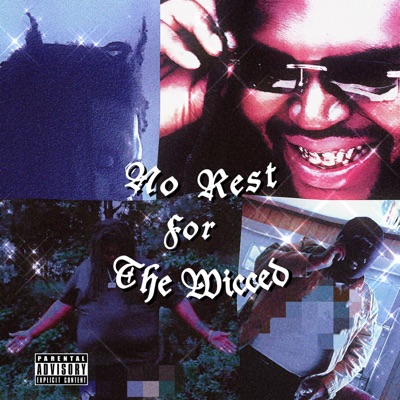 No Rest For The Wicced - EP