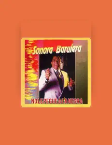 Escucha a Sonora Barulera, mira vídeos musicales, lee la biografía, consulta fechas de giras y mucho más.