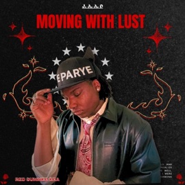 MOVING WITH LUST J . A . A . D