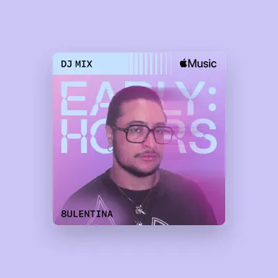 Listen to 8ULENTINA, watch music videos, read bio, see tour dates & more!