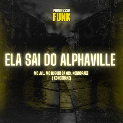 Ela Sai do Alphaville - Single