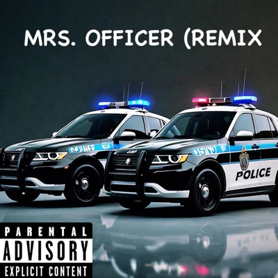 Mrs. Officer (Remix) - Single