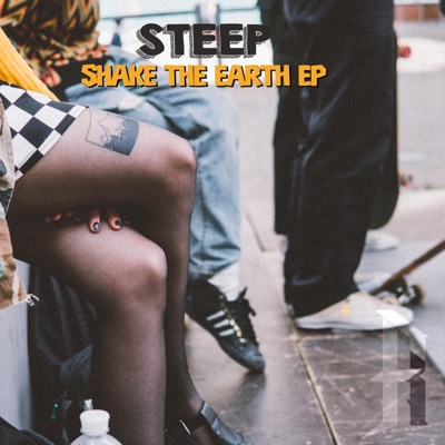 STEEP (Shake The Earth EP) - EP
