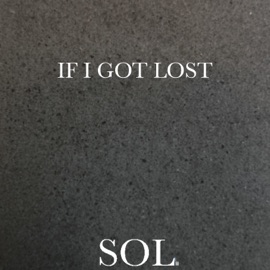 If I Got Lost Solmoney