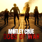 Dogs Of War - Mötley Crüe Cover Art