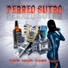 Perreo Sutro (feat. Dani Glock, Zaglul$ito & Milian118) - Single