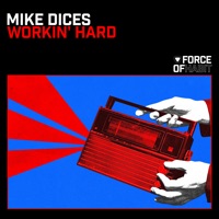 Workin’ Hard - Single - Mike Dices