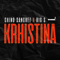 KRHISTINA (feat. The Real Big S) - Single - Chino Sanchez