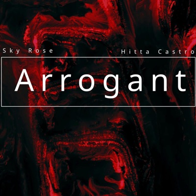 Arrogant (feat. Hitta Castro) - Single