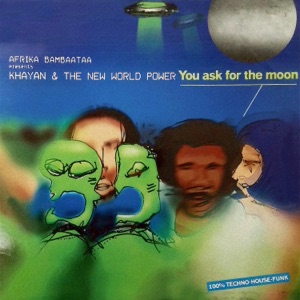 You Ask for the Moon (feat. Afrika Bambaataa) [DJ Peedoo Mix]
