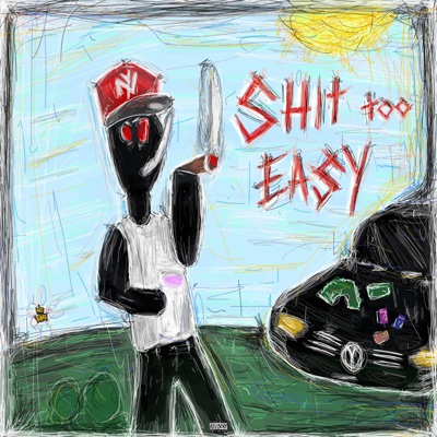 Shit Too Easy I - EP