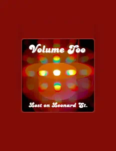 收听 Volume Too、观看音乐视频、阅读小传、查看巡演日期等 ！