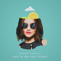 Back to You (feat. Sitkah) - Single - Barrett Marshall