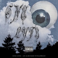 ONE LYFE - yvngzwest