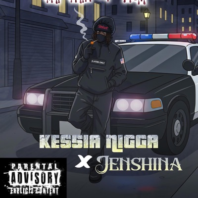 KESSIA NIGGA ?! (feat. Jenshina) - Single