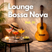 Lounge & Bossa Nova Guitar, Vol. 4