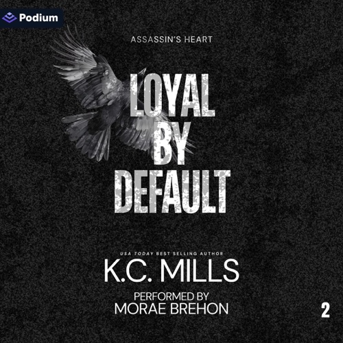 Loyal by Default: Assassin's Heart, Book 2 (Unabridged) cover