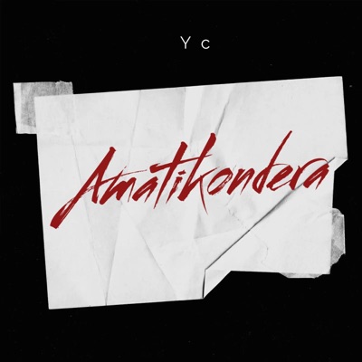 Amatikondera (feat. YC) - Single