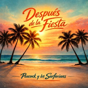 Después de la Fiesta - Single