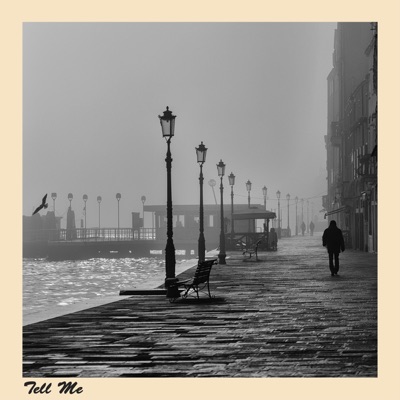 Tell Me (feat. LVDS) - Single