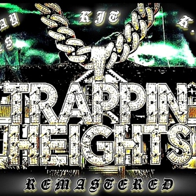 Trappin Heights (feat. Holiday Nils & K-Solè) - Single