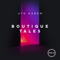 Boutique Tales - Uto Karem
