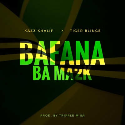 Bafana Ba Ma2K - Single