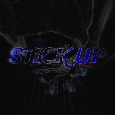 Stick Up (feat. ChadVN) - Single