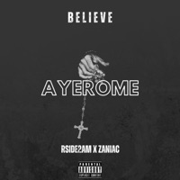Believe - Single - AyeRome